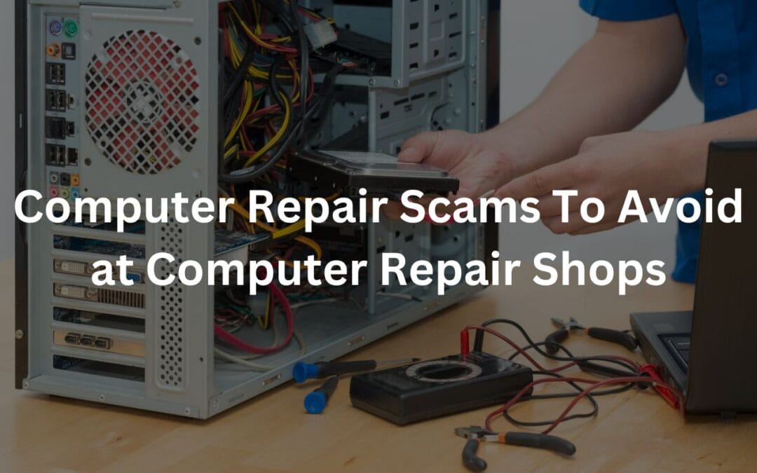 Computer Repair Scams To Avoid